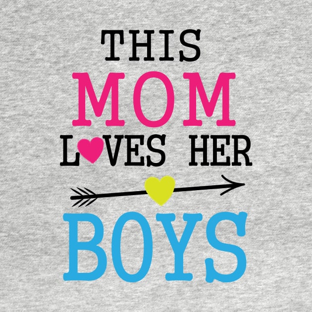 This Mom Loves Her Boys T-shirt Design Gift for children New year 2020. by zakariaazair